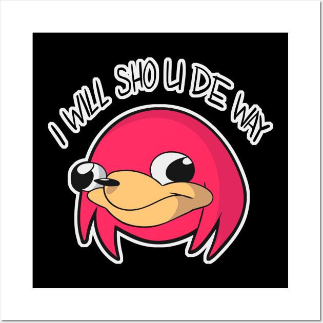 I will sho u de way Wall Art by MeFO